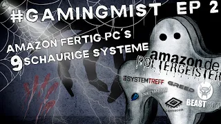 Die SCHLIMMSTEN Amazon PCs | 9 schaurige Fertig-PCs | Beastcom - Systemtreff - Greed