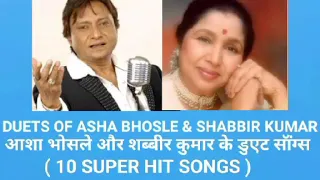 ASHA BHOSLE AUR SHABBIR KUMAR KE DUET SONGS