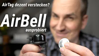 AirBell ausgepackt und ausprobiert: Was taugt die AirTag Alarmglocke?