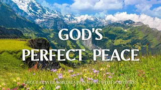 PERFECT PEACE OF GOD | Instrumental Worship and Scriptures with Nature | Christian Harmonies