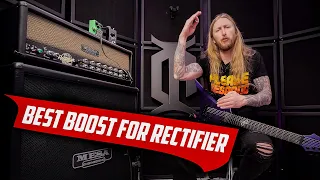 BEST BOOST FOR DUAL RECTIFIER