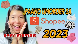 HOW TO ORDER ON SHOPEE EASY STEPS 2023|PAANO UMORDER SA SHOPEE STEP-BY-STEP #shopee  #shopeehaul