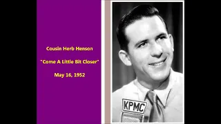 Cousin Herb Henson "Come A Little Bit Closer" Bakersfield country western jukebox sound Buck Owens