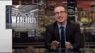 Warehouses: Last Week Tonight with John Oliver (HBO)