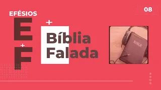 A BÍBLIA FALADA  -  EFÉSIOS