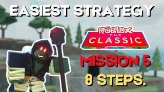 EASIEST WAY TO COMPLETE MISSION 5 IN THE CLASSIC EVENT! | Roblox TDS