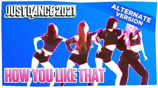 Just Dance 2021 How You Like That by BLACKPINK Alternative Version|Fanmade