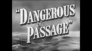Robert Lowery Dangerous Passage 1944