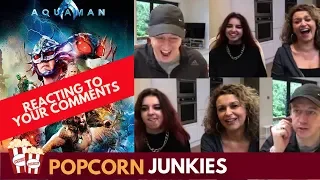 We READ OUT & REACT to your COMMENTS about our AQUAMAN Extended Trailer #2 Reaction & Review