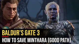 How to Save Minthara (Good Playthrough) | Baldur's Gate 3 (Update #5)