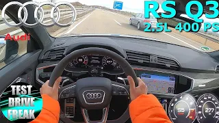2021 Audi RS Q3 Sportback 400 PS TOP SPEED AUTOBAHN DRIVE POV