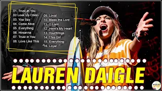 Lauren Daigle Christian Worship Songs 2022 Full Album 🙏 Best Worship Songs of Lauren Daigle