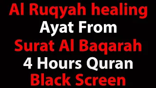 Al-Ruqyah Al-Shariah 4 Hours | Protection against Jinn possession | Evil eye & Illness Black Screen