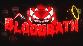 "BLOODBATH" 100% [EXTREME DEMON] by Riot & more – Geometry Dash 2.2