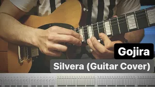 Gojira - Silvera ⎪Full Guitar Cover ⎪TAB