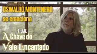 Oswaldo Montenegro emocionado: A Chave do Vale Encantado, filme de Oswaldo Montenegro