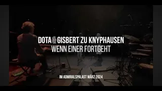 DOTA & Gisbert zu Knyphausen - Vertonung des Gedichts "Wenn einer fortgeht" von Mascha Kaléko