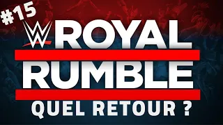 #15 WWE Royal Rumble 2022 - Quel PUTAIN de retour pour le Royal Rumble Match ?