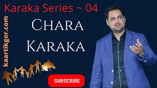 What Is Chara Karaka in Vedic Astrology  | Aatmakaraka | Amatyakaraka | Darakaraka