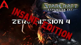 StarCraft Insane Edition v1.1.1 || Broodwar Zerg Mission 4 The Liberation of Korhal