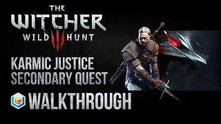 The Witcher 3 Wild Hunt Walkthrough Karmic Justice Secondary Quest Guide Gameplay/Let's Play
