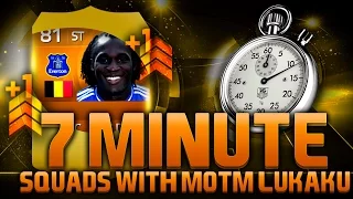 FIFA 15 - 7 MINUTE SQUADS - MOTM LUKAKU!!! Fifa 15 Hybrid Squad Builder Feat. MOTM Lukaku