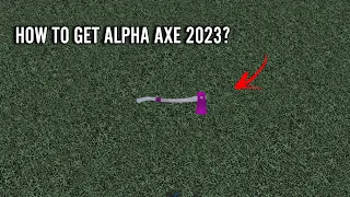 HOW TO GET ALPHA AXE IN LUMBER TYCOON 2 - ROBLOX