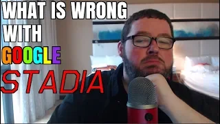 I Played It! What's Wrong With Google Stadia