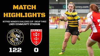 MATCH HIGHLIGHTS | York Valkyrie 122-0 Hull KR | Betfred Women's Challenge Cup Group Three