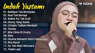 Indah Yastami Full Album | Berlayar Tak Bertepian, Ilusi Tak Bertepi |Indah Yastami Cover Video Klip