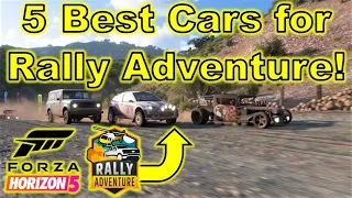 Top 5 BEST Cars for FH5 Rally Adventure!