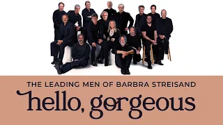 Hello, Gorgeous : The Leading Men of Barbra Streisand