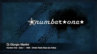 Number One - Sala 1 - 1998 - Dj Giorgio Martini- Diretta RadioBase 87.5 (H.Q. by Katta)