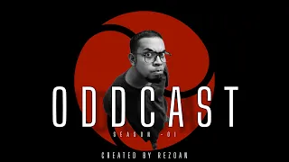 ODDCAST | This is REZOAN