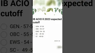 IB ACIO II EXPECTED CUT OFF After answer key#ssc #maths #ib #ibacio2023 #cutoff