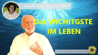 DAS WICHTIGSTE IM LEBEN - eine magische Reise  mit Kurt Tepperwein in die nächste Dimension-