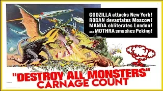Godzilla: Destroy All Monster (1968) Carnage Count