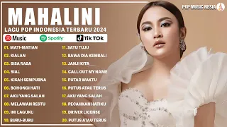 Lagu Mahalini Full Album Terbaru 2024 Pilihan Terbaik - Mati Matian, Sialan | Lagu Pop Indonesia