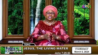 DAILY FOUNTAIN DEVOTIONAL OF MARCH 05, 2024 - DR. MRS. MARTHA CHIOMA IBEZIM