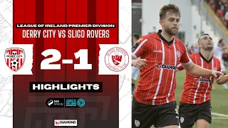 Late Winner! - Derry City 2-1 Sligo Rovers - HIGHLIGHTS - LOI PD - 07/07/2023