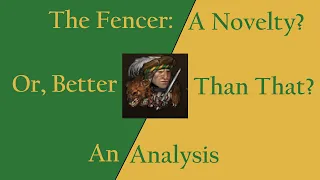 (Outdated) The Most Comprehensive Fencer Analysis On YouTube - Battle Brothers Build Guide