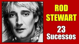 As Melhores de Rod Stewart!!! (Somente as Tops)