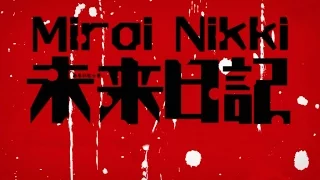 Mirai Nikki All Openings Full Version (1-3)