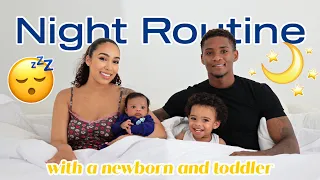 OUR NIGHT TIME ROUTINE WITH A NEWBORN and TODDLER! *Exhausting*
