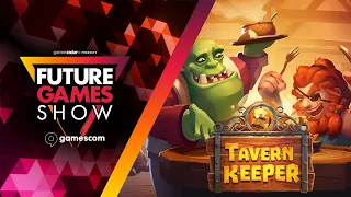Tavern Keeper Reveal Trailer - Future Games Show at Gamescom 2023