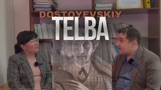 F.M. Dostoyevskiy “Telba” asari falsafiy-psixologik tahlili