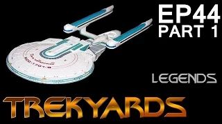 Trekyards Ep44 - Enterprise B Part 1