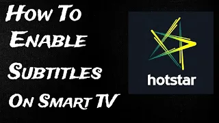 How to enable Subtitles in Hot star on smart TV | Hotstar Subtitles On/ Off