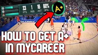 HOW TO GET A+ EVERY MYCAREER GAME IN NBA 2K23(MYCAREER GRADE TIPS)