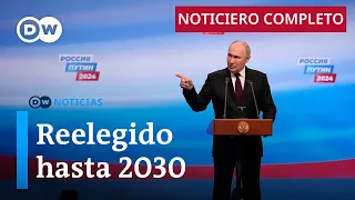 DW Noticias del 17 de marzo: Putin arrasa en elecciones sin oposición [Noticiero completo]